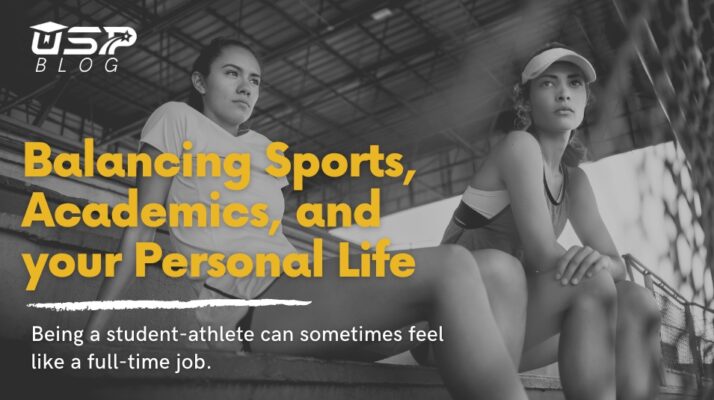 Balancing Sports, Academics, and your Personal Life