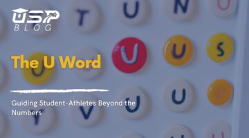 The U Word: Guiding Student-Athletes Beyond the Numbers